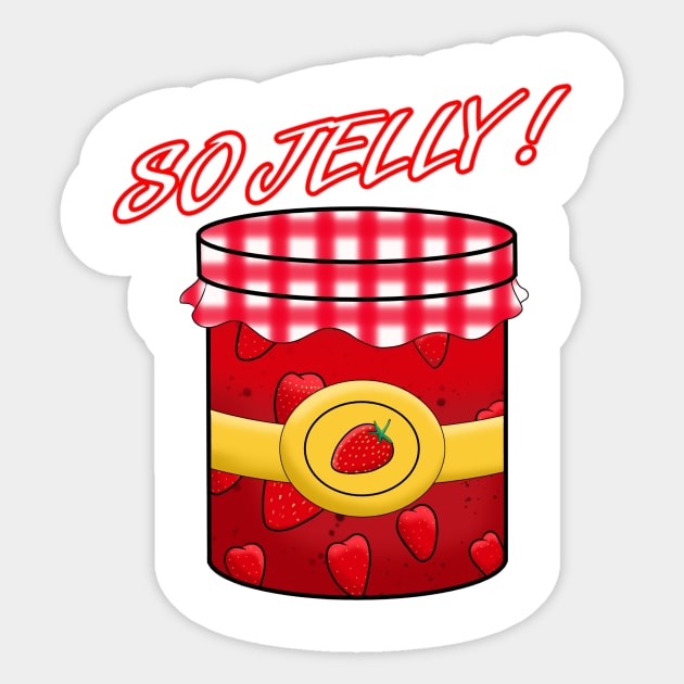 So Jelly jam Sticker by Art by Eric William.s